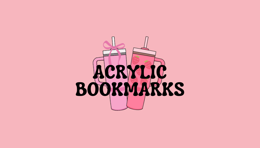 Acrylic Bookmarks